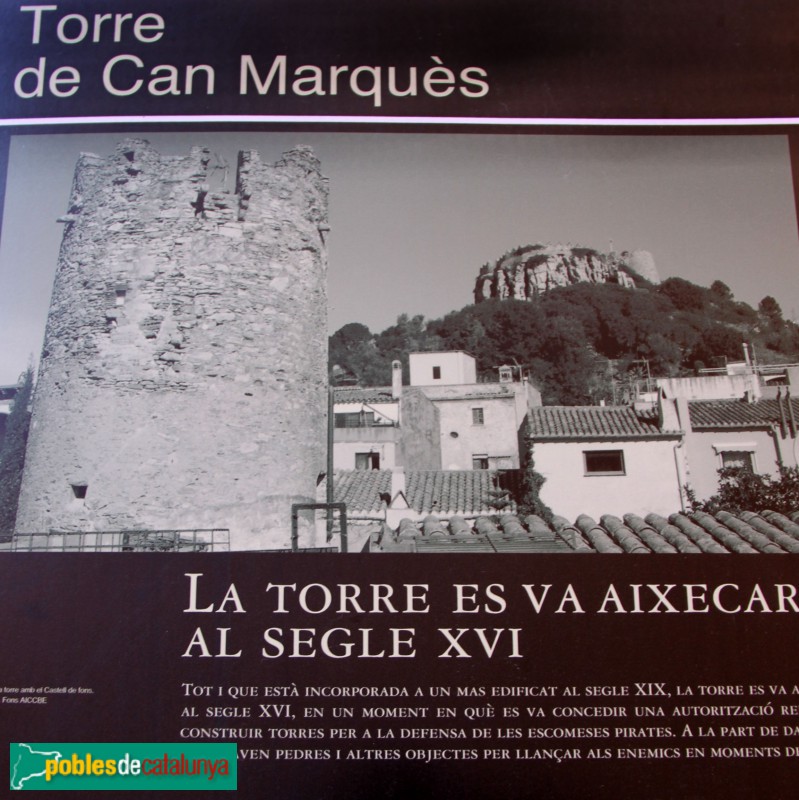 Begur - Torre de Can Marquès (Foto: cartell in situ) Begur - Torre de Can Marquès