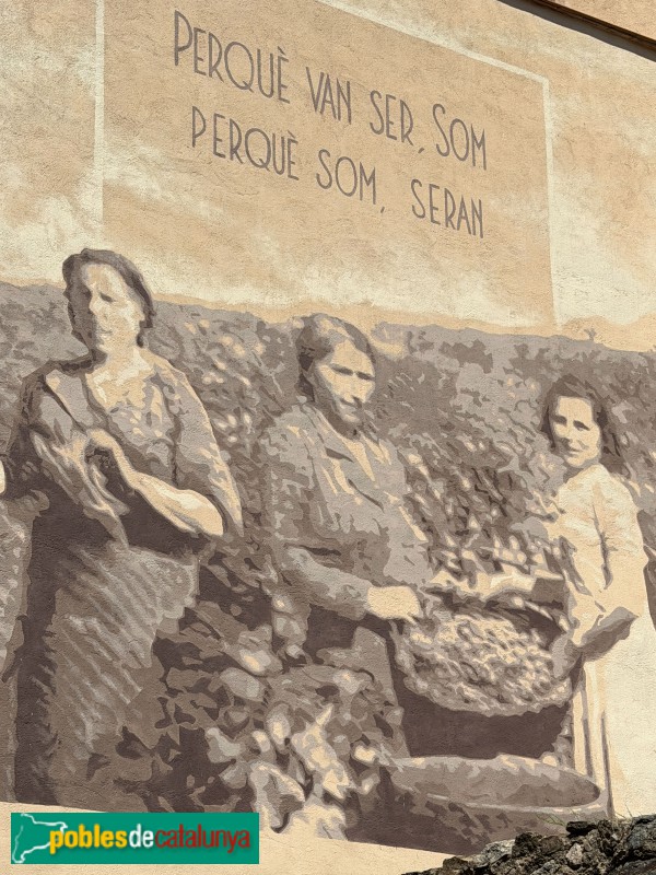 Falset - Mural <i>Perquè van ser, som. Perquè som, seran</i>